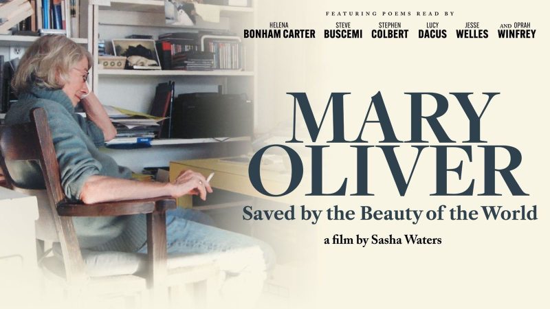 Mary Oliver documentary Saved by the Beauty of the World