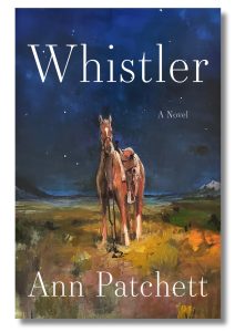 Whistler by Ann Patchett
